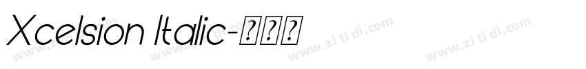 Xcelsion Italic字体转换